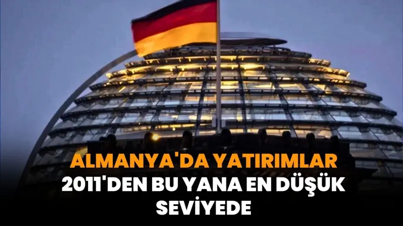 Almanya'ya Yatırım Şoku! Yabancı İlgisi Neden Azalıyor?