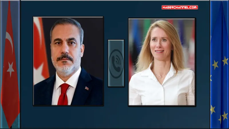 Ukrayna gelişmeleri: Bakan Hakan Fidan, AB Yüksek Temsilcisi Kaja Kallas ile görüştü